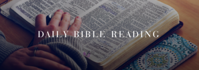 Bible Truth blog image - Daily Reading of The Bible